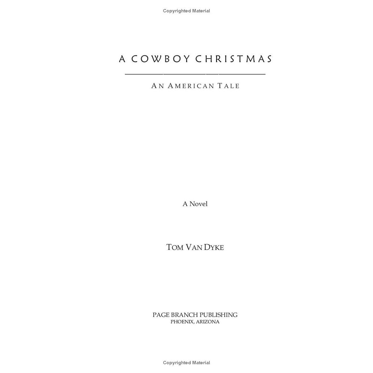 A Cowboy Christmas: An American Tale by Tom Van Dyke