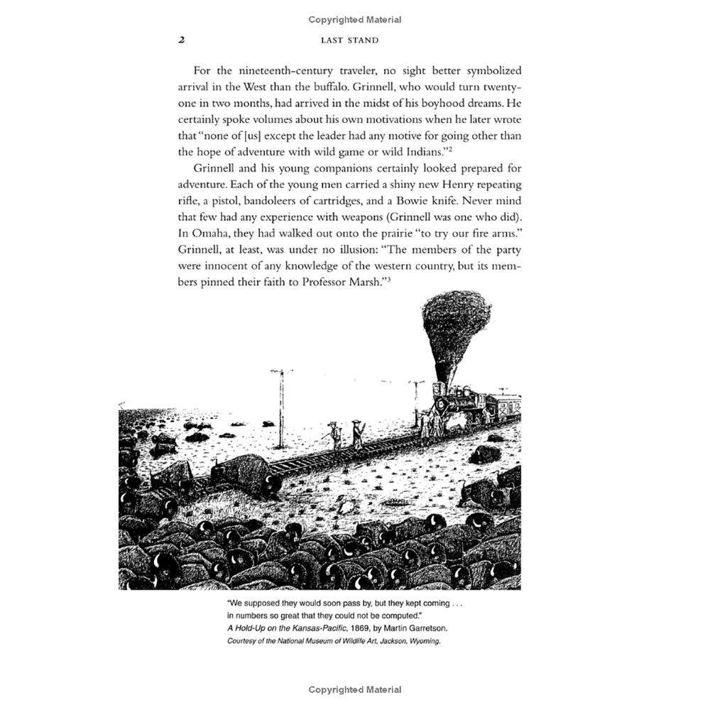 Last Stand: George Bird Grinnell, the Battle to Save the Buffalo, and the Birth of the New West by Michael Punke