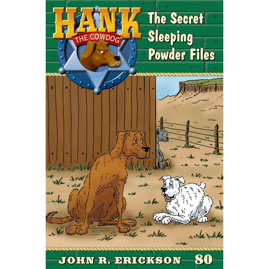 Sleeping Powder Files (Hank the Cowdog #80) by John R. Erickson