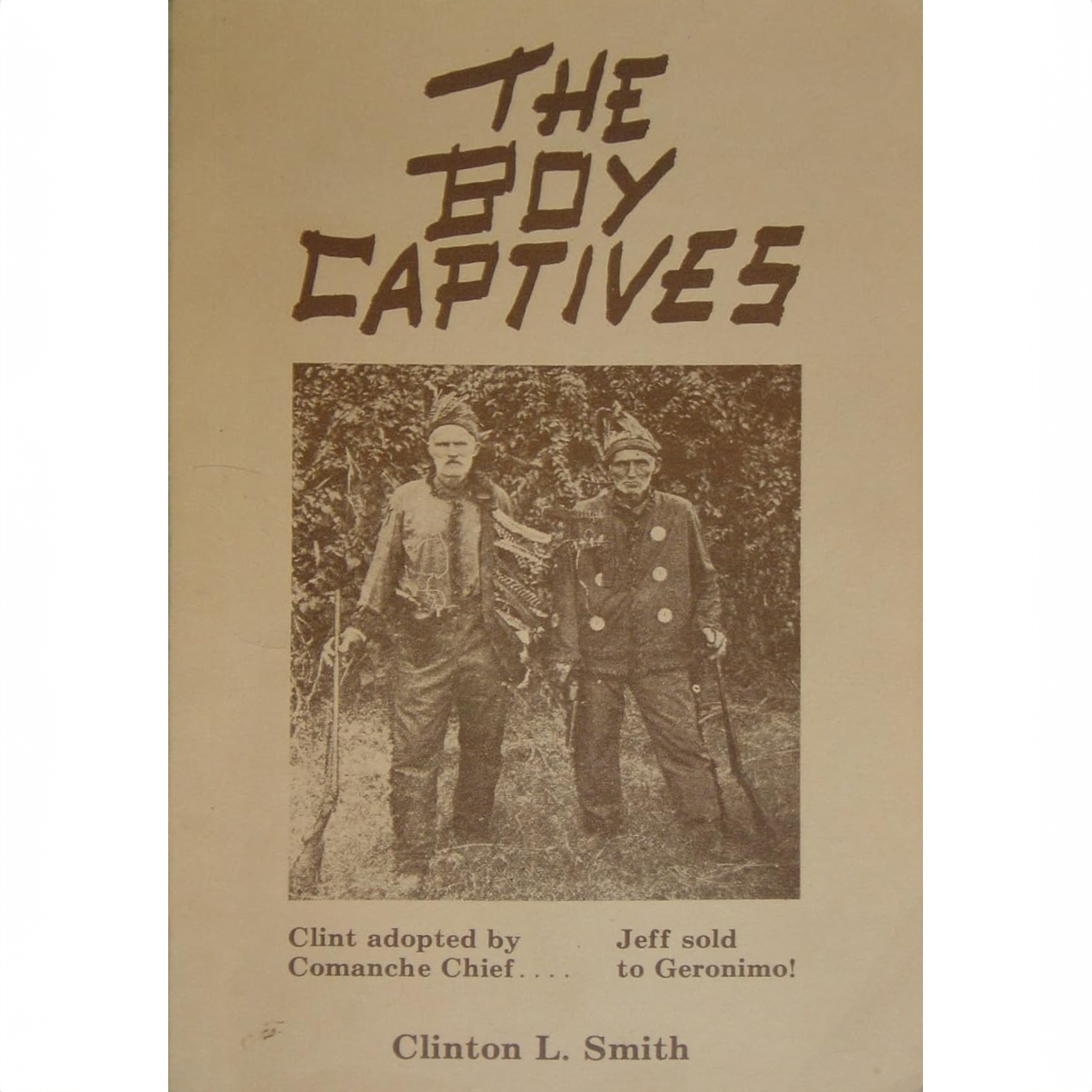 The Boy Captives by Clinton L. Smith