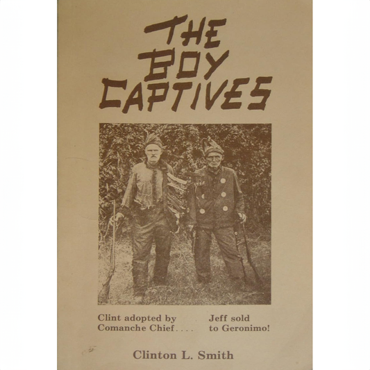 The Boy Captives by Clinton L. Smith