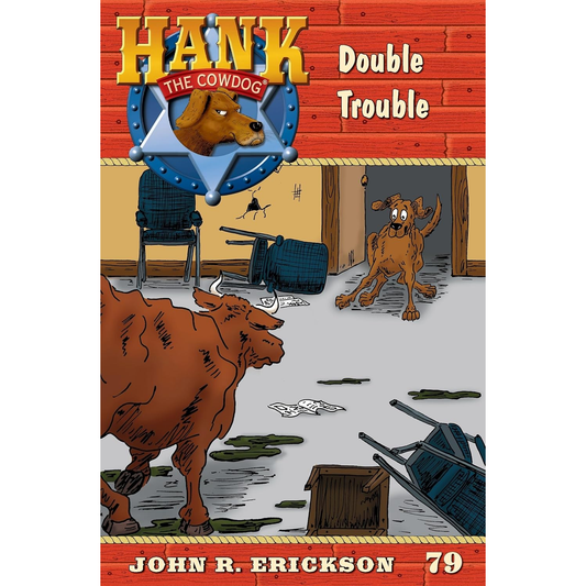 Double Trouble (Hank the Cowdog #79) by John R. Erickson