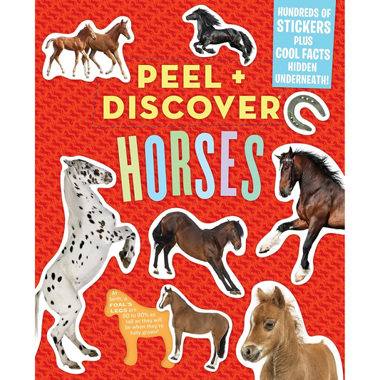 Peel + Discover: Horses Sticker Book Illustrated by Chad Thomas