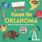 Count On Oklahoma: Baby's First Book About the Sooner State Illustrated by Nicole LaRue