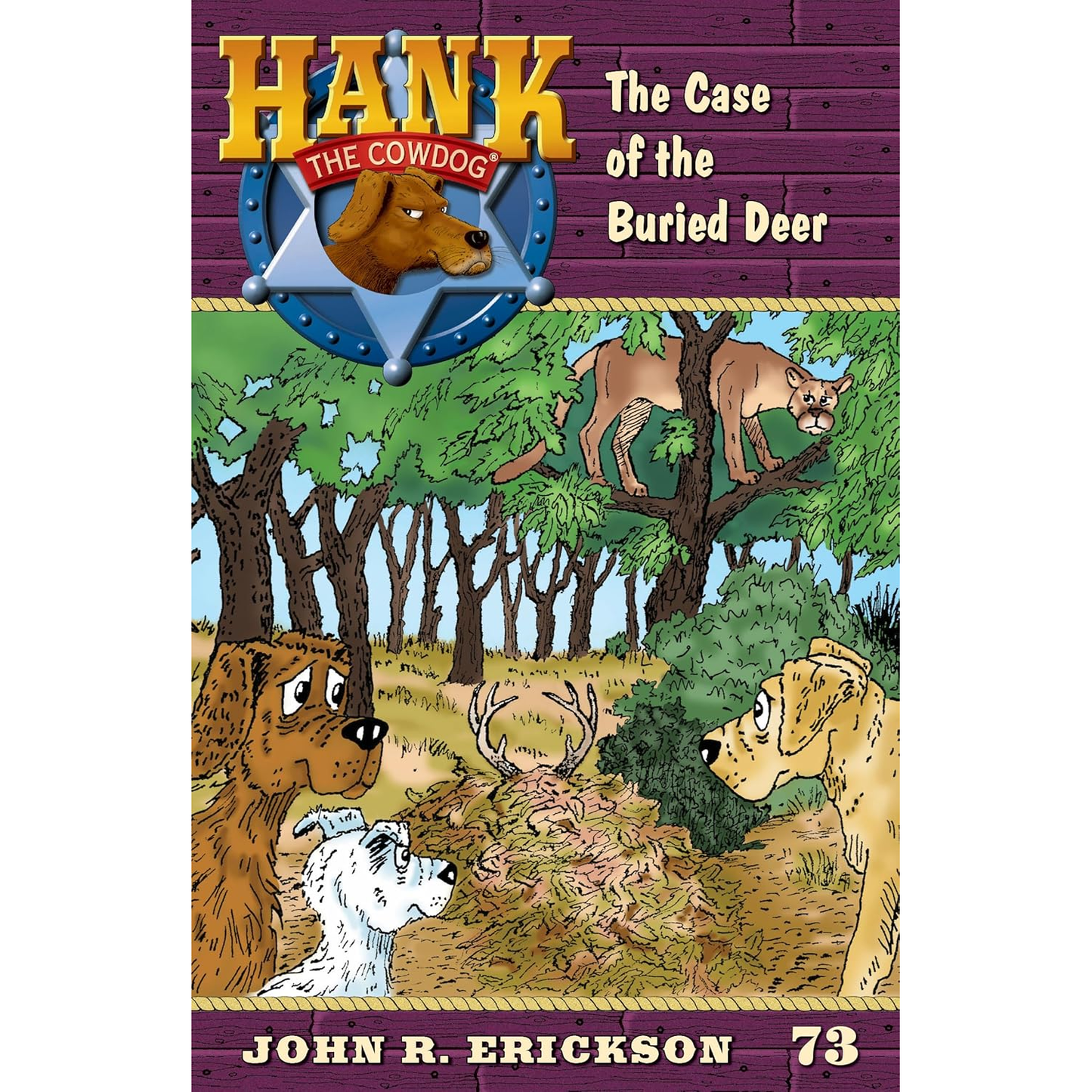 The Case of the Buried Deer (Hank the Cowdog #73) by John R. Erickson