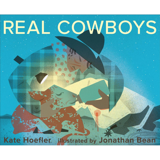 Real Cowboys by Kate Hoefler