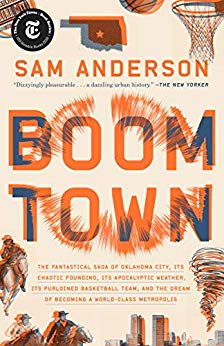 Boom Town Sam Anderson Oklahoma city thunder basketball history land run awesome city
