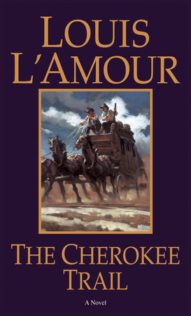 Louis L'Amour the cherokee trail woman stagecoach novel western