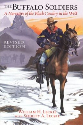 Buffalo Soldiers: Narrative of the Black Cavalry in the West