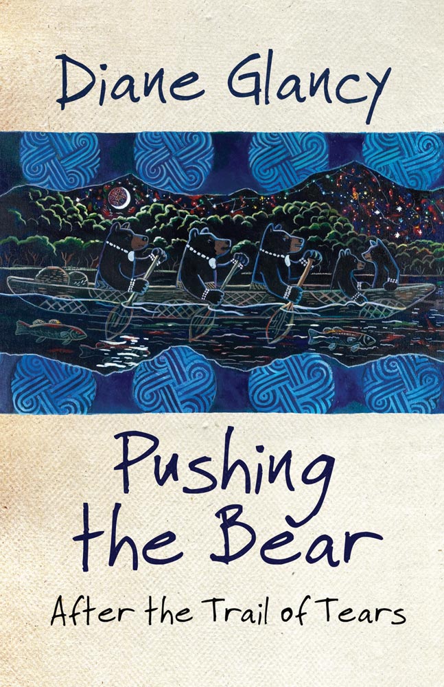 Pushing the Bear: After the Trail of Tears