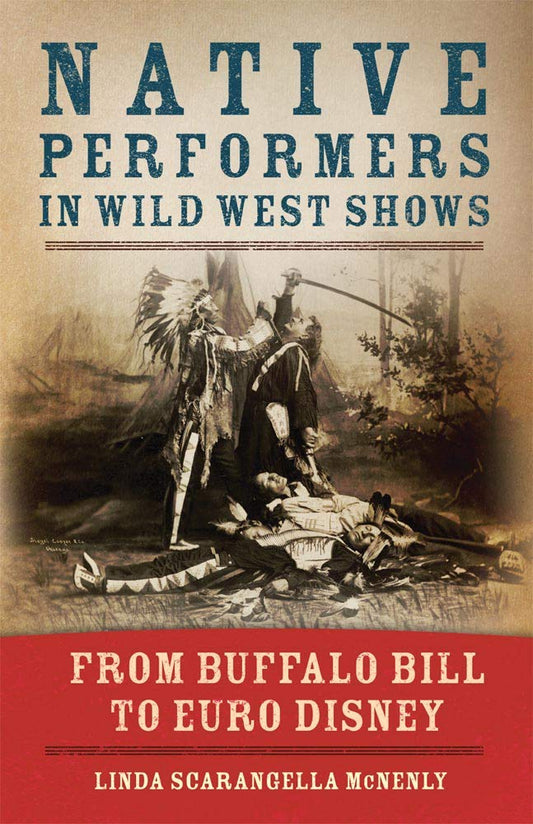 Native Performers in Wild West Shows