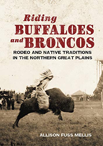Riding Buffalos and Broncos