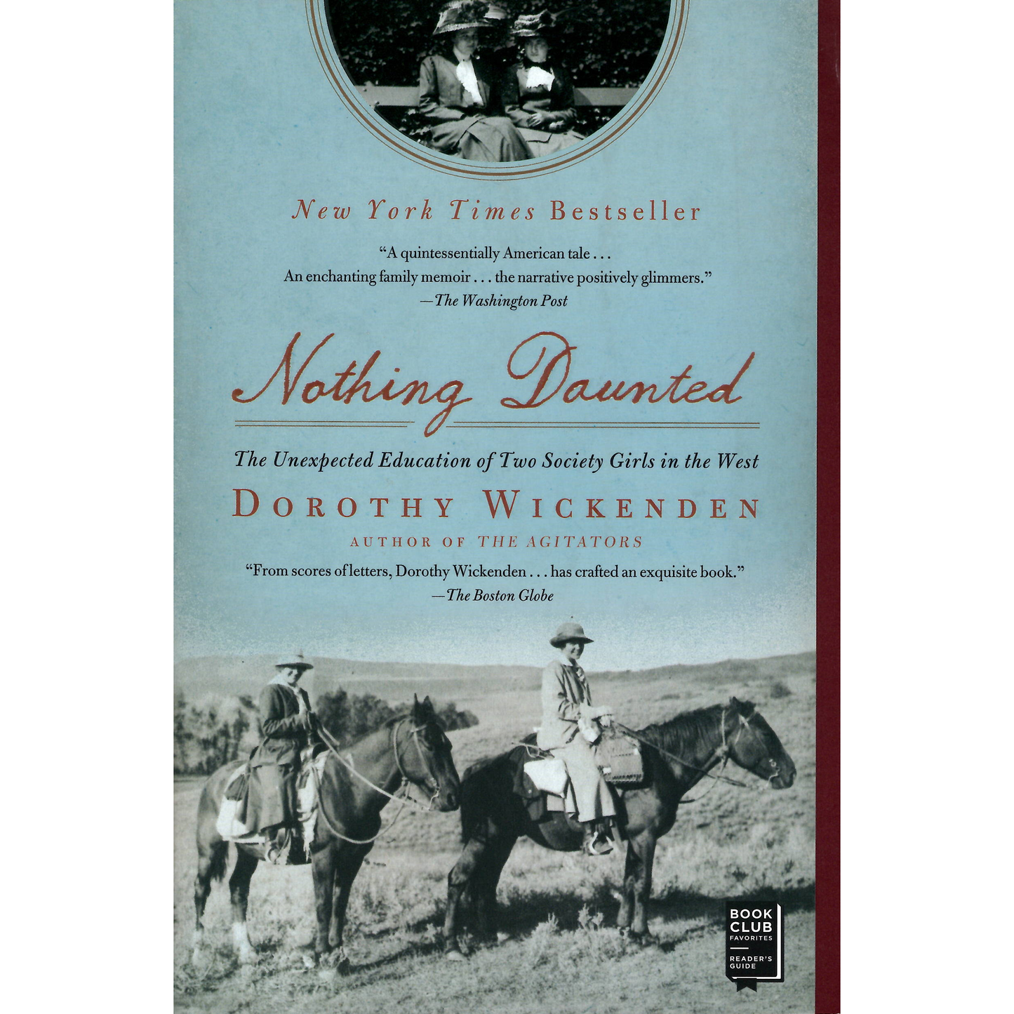 Nothing Daunted: The Unexpected Education of Two Society Girls in the West by Dorothy Wickenden