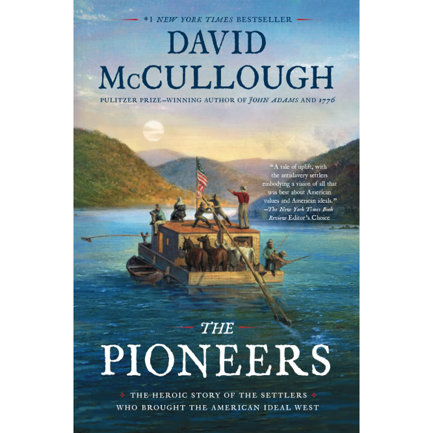The Pioneers by David McCullough (Paperback)