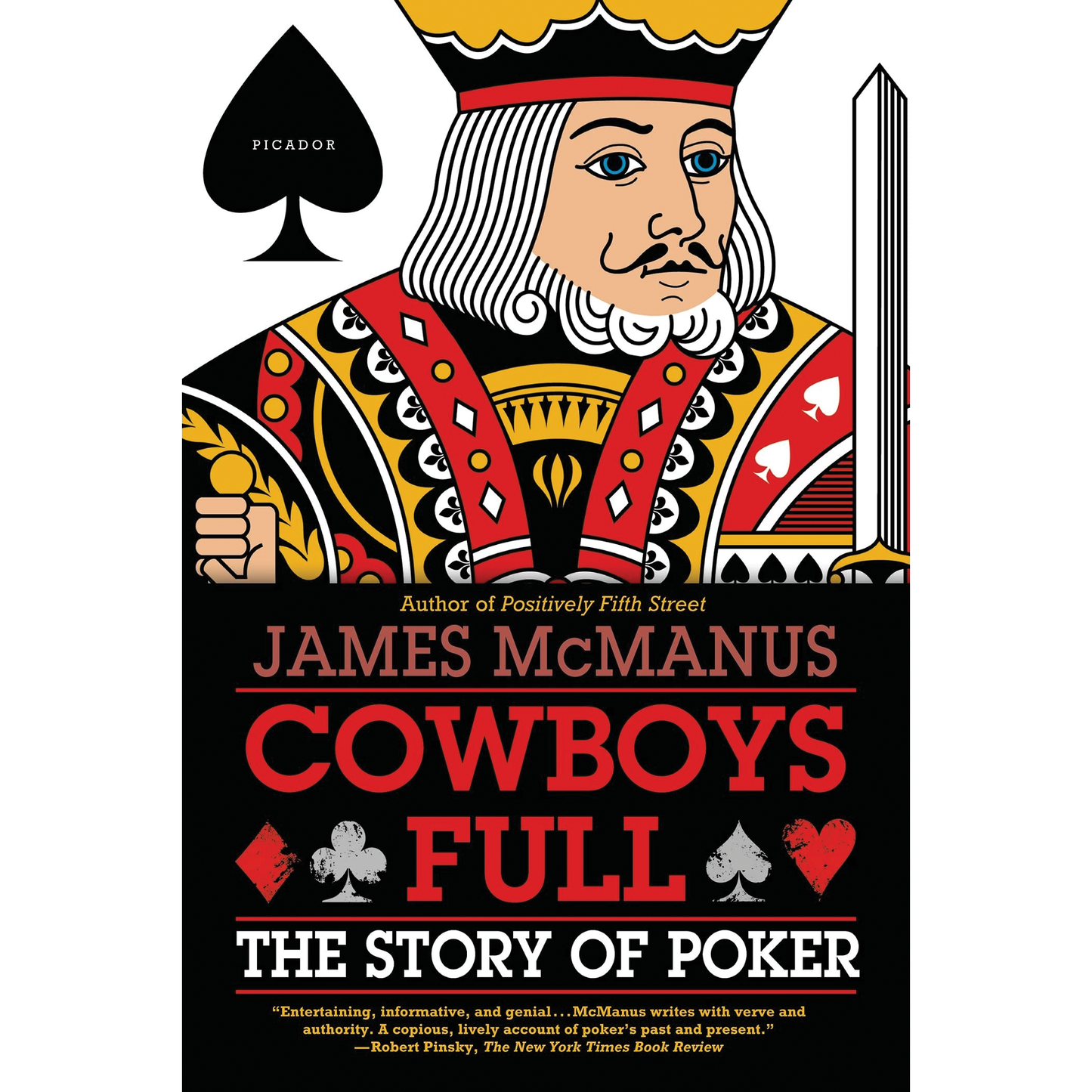 Cowboys Full: The Story of Poker by James McManus