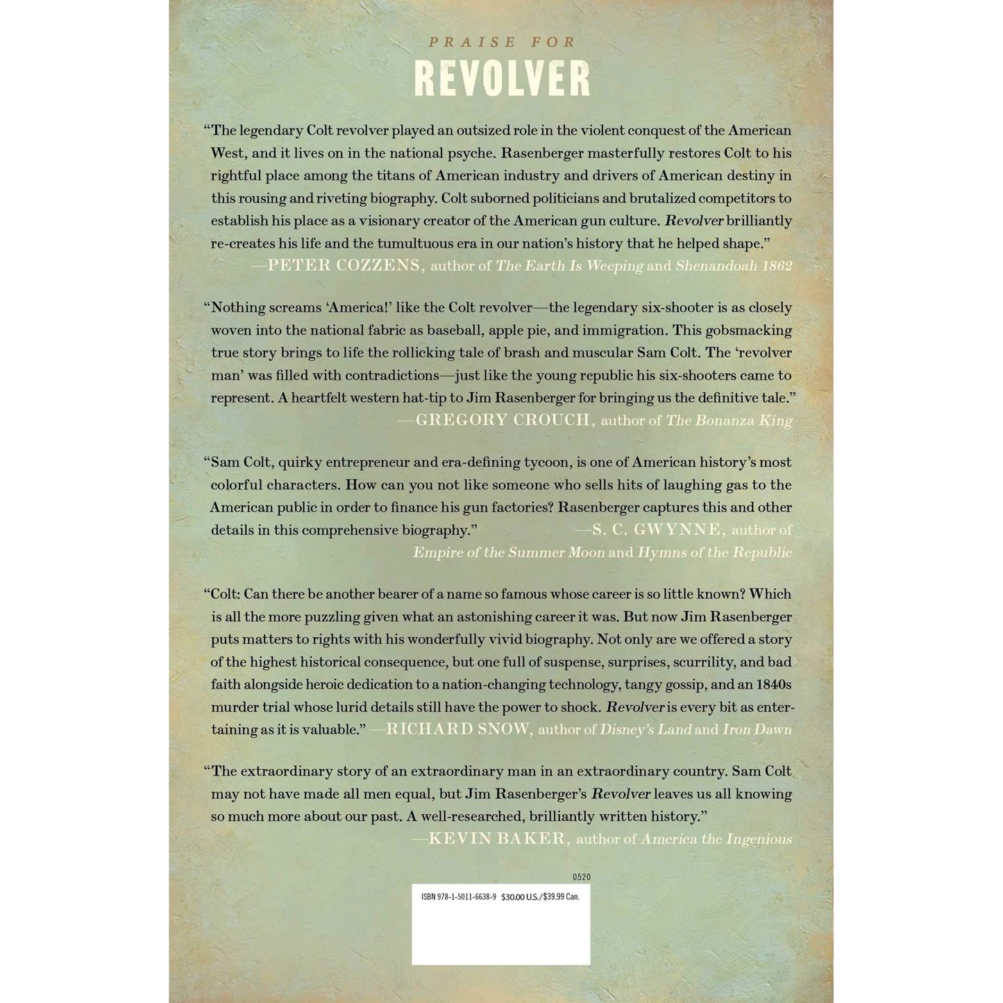 Revolver: Sam Colt and the Six-Shooter That Changed America by Jim Rasenberger