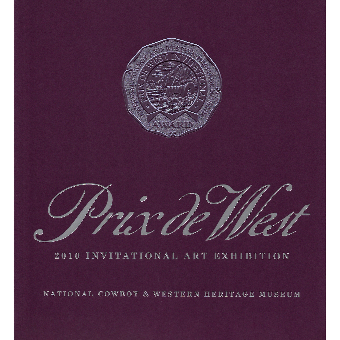 2010 Prix de West Exhibition Catalog