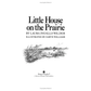 Little House On The Prairie by Laura Ingalls Wilder (Little House Series, #3)