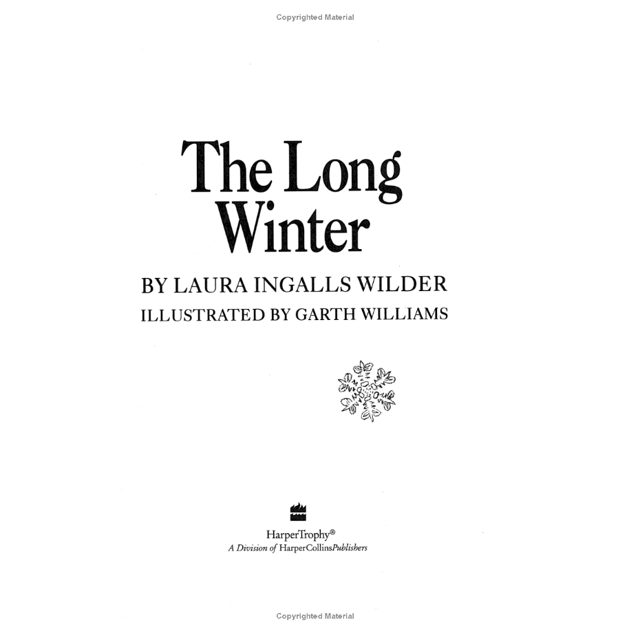 The Long Winter by Laura Ingalls Wilder (Little House Series, #6) Hardcover