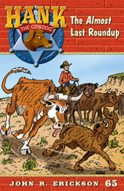 Hank The Cowdog #65: The Almost Last Roundup