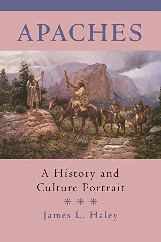 Apaches: A History & Culture Portrait