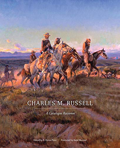 Charles M. Russell: A Catalogue Raisonne