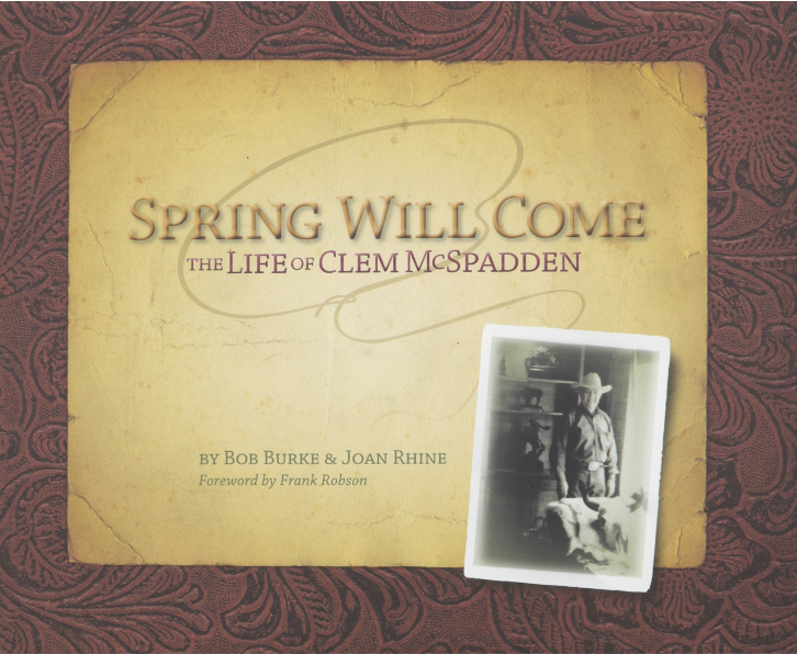Spring Will Come: The Life of Clem McSpadden