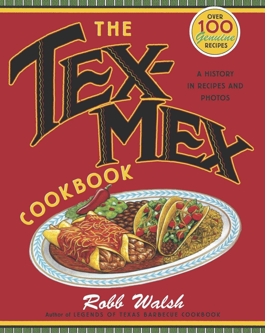The Tex-Mex Cookbook